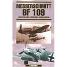 Messerschmitt BF 109 -Deutschlands legendäres Jagdflugzeug-