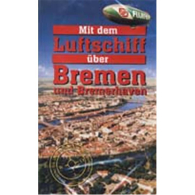 Mit dem Luftschiff über Bremen und Bremerhaven