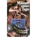 Männer unter Tage