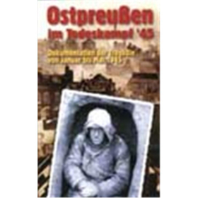 Ostpreußen im Todeskampf 45