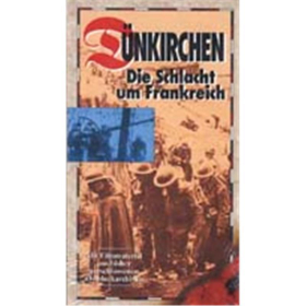 Dünkirchen - Die Schlacht um Frankreich - VHS Video