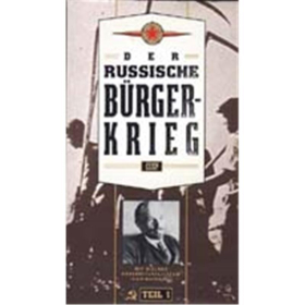 Der Russische Bürgerkrieg (Teil 1) - VHS Video
