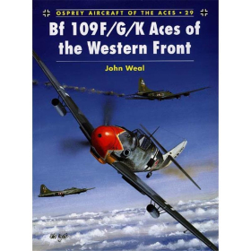 Bf 109F/G/K Aces of the Western Front (ACE Nr. 29)