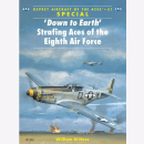 Down to Earth Strafing Aces to the Eight Air Force (ACE 51)