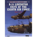 B-24 LIBERATOR UNITS OF THE EIGHTH AIR FORCE (OCA Nr. 15)