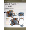 British Artillery 1914-19: Field Army Artillery (NVG Nr. 94)