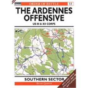 THE ARDENNES OFFENSIVE - US III & XII Corps - Southern Sector