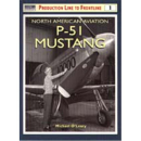 P-51 Mustang (Production Line to Frontline 1)