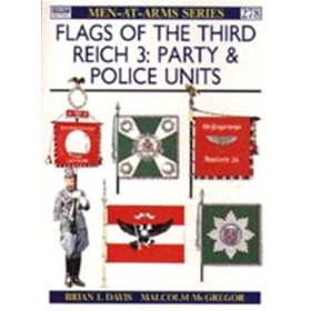 Flags of the Third Reich 3: Party & Police Units (MAA Nr. 278) Osprey Men-at-arms