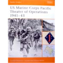 US Marine Corps Pacific Theater of Operations 1941-43...