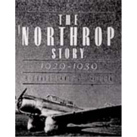 The Northrop Story 1929-1939 (ArtNr. B 8585)