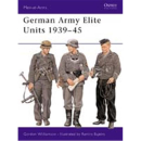 German Army Elite Units 1939-45 (MAA Nr. 380)