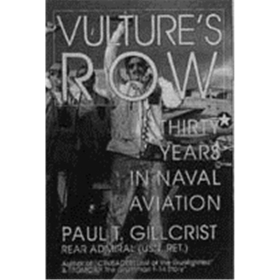 Vulture´s Row - Thirty Years in Naval Aviation (Art.Nr. B70047)