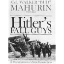 Hitler´s Fall Guys