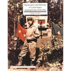 Organization and Markings of United States Armored Units 1918-41