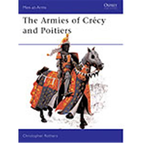 The Armies of Crécy and Poitiers (MAA Nr. 111) Osprey Men-at-arms