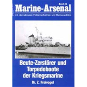 Marine Arsenal - Beute-Zerstörer und Torpedoboote der Kriegsmarine (MA 46)