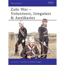 Zulu War - Volunteers, Irregulars & Auxiliaries (MAA Nr. 388)