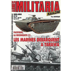 Les Marines débarquent à Tarawa (Militaria Magazine Hors-Serie Nr. 19)