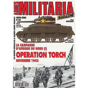 Opération Torch (Militaria Magazine Hors-Serie Nr. 20)