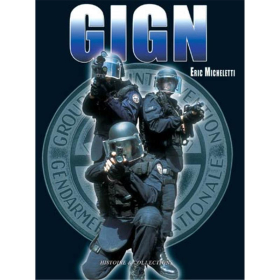 GIGN - Tome 1 : le GIGN aujourd’hui