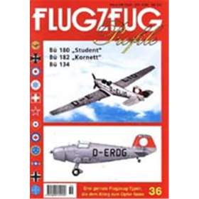 FLUGZEUG Profile Nr. 36 Bü 180 Student, Bü 182 Kornett, Bü 134