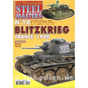 Blitzkrieg France 1940 Modellbau - Steel Masters - Les thématiques No. 10