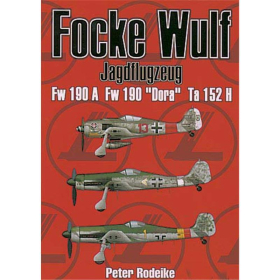 Focke Wulf Jagdflugzeug Fw 190 A Fw 190 "Dora" Ta 152 H