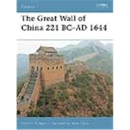 Osprey Fortress The Great Wall of China 221 BC-AD 1644...