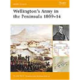 Osprey Battle Order Wellingtons Army in the Peninsula 1809–14 (BTO Nr. 2)